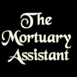 the mortuary assistant مهكرة