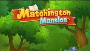 تحميل لعبة Matchington Mansion مهكرة APK.2026 قصر ماتشينجتون اخر اصدار 2