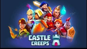 تحميل Castle Creeps مهكرة APK.2026 كاستل كريبس اخر اصدار 8